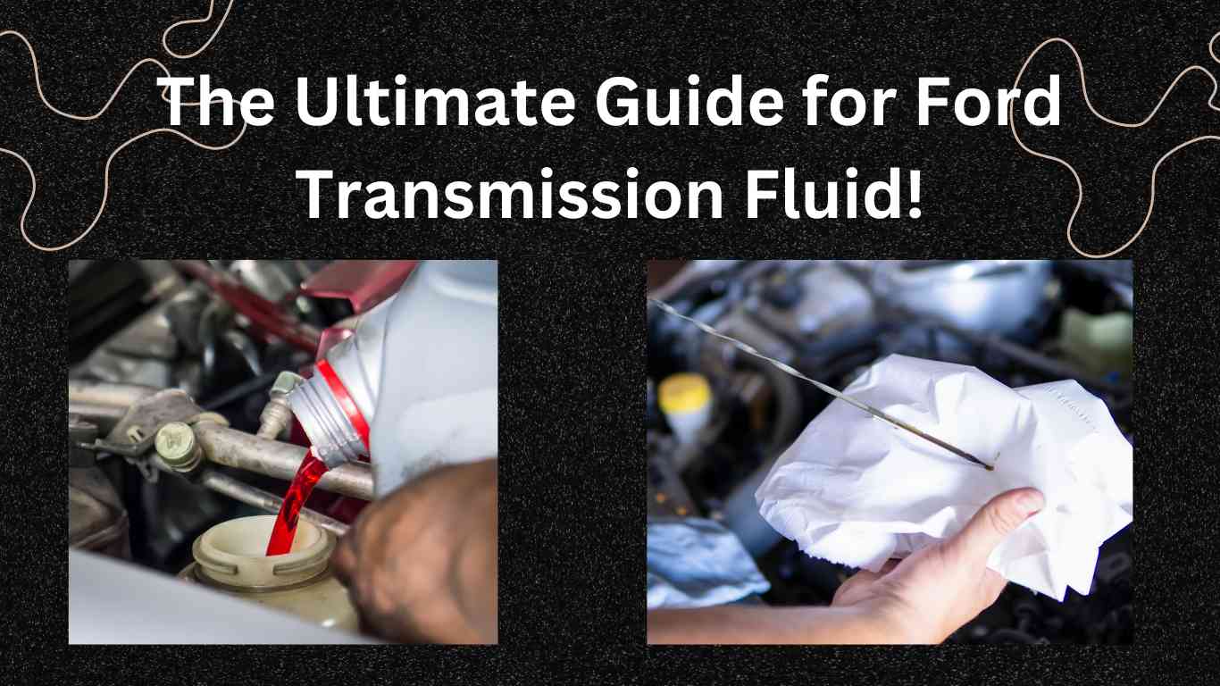 ford transmission fluid