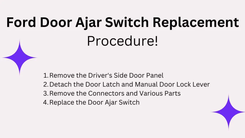 ford door ajar switch replacement process