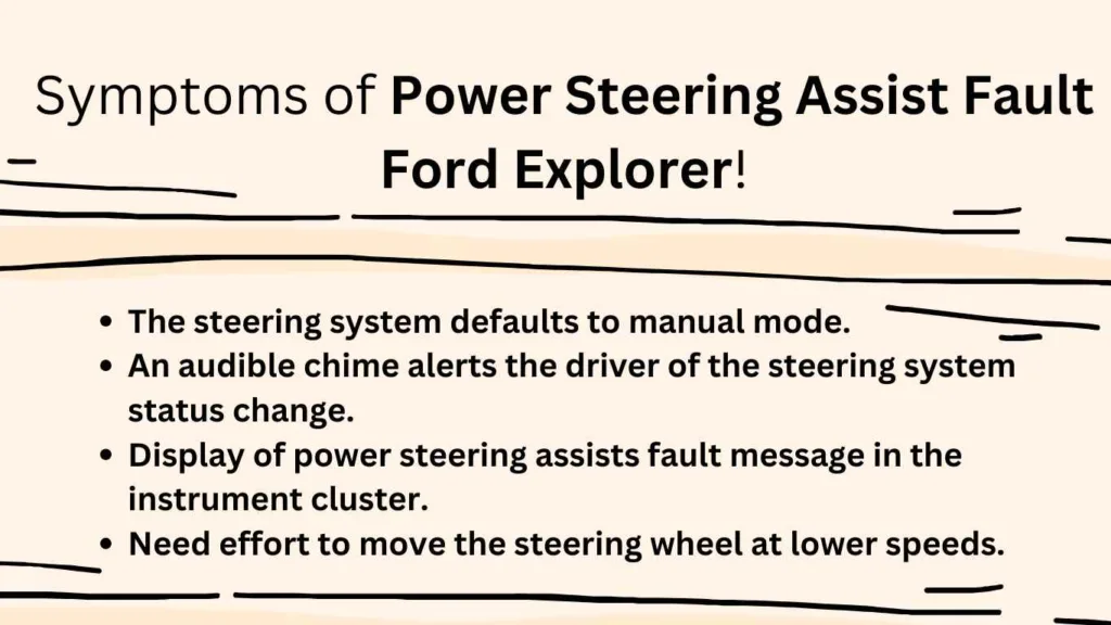 symptoms of ford explorer power steering assist fault