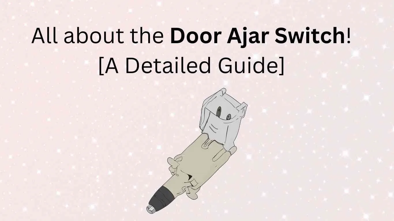 door ajar switch
