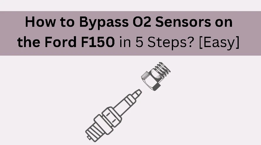 how to bypass o2 sensor on ford f150